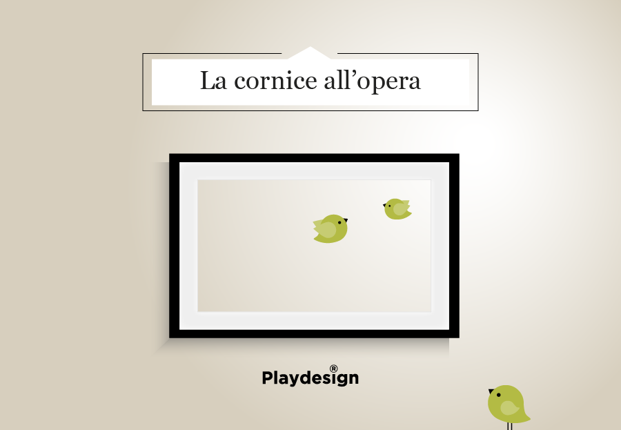 La cornice all'opera